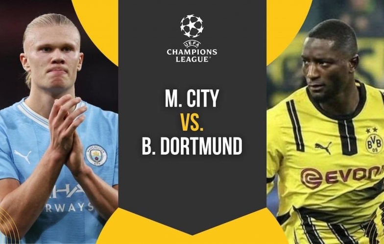Live coverage: Man City vs Dortmund, 3:00 AM today, 6/11