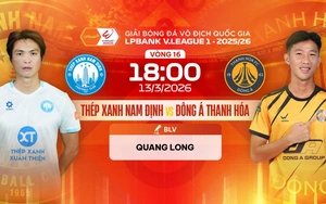 Live football streaming link for Thép Xanh Nam Định vs Đông Á Thanh Hóa at 18:00 today, V-League round 16