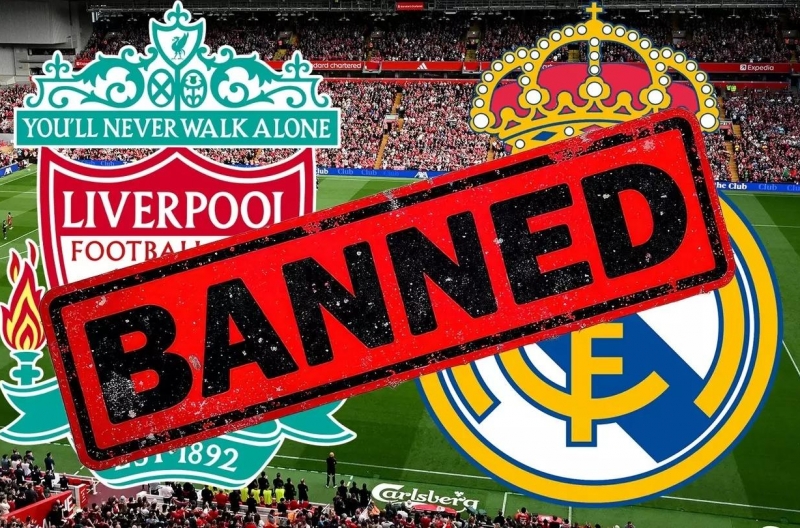 UEFA bans Liverpool from facing Real Madrid in the Champions League