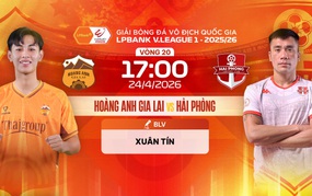 Live streaming link for Hoàng Anh Gia Lai vs Hải Phòng football match at 17:00 today, V-League round 20