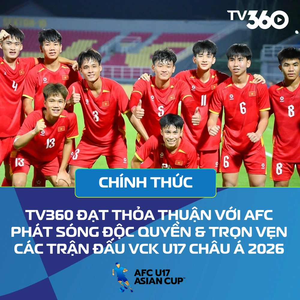 TV360 công bố đạt thỏa thuận, phát sóng trọn vẹn VCK U17 châu Á 2026 - Ảnh 1.