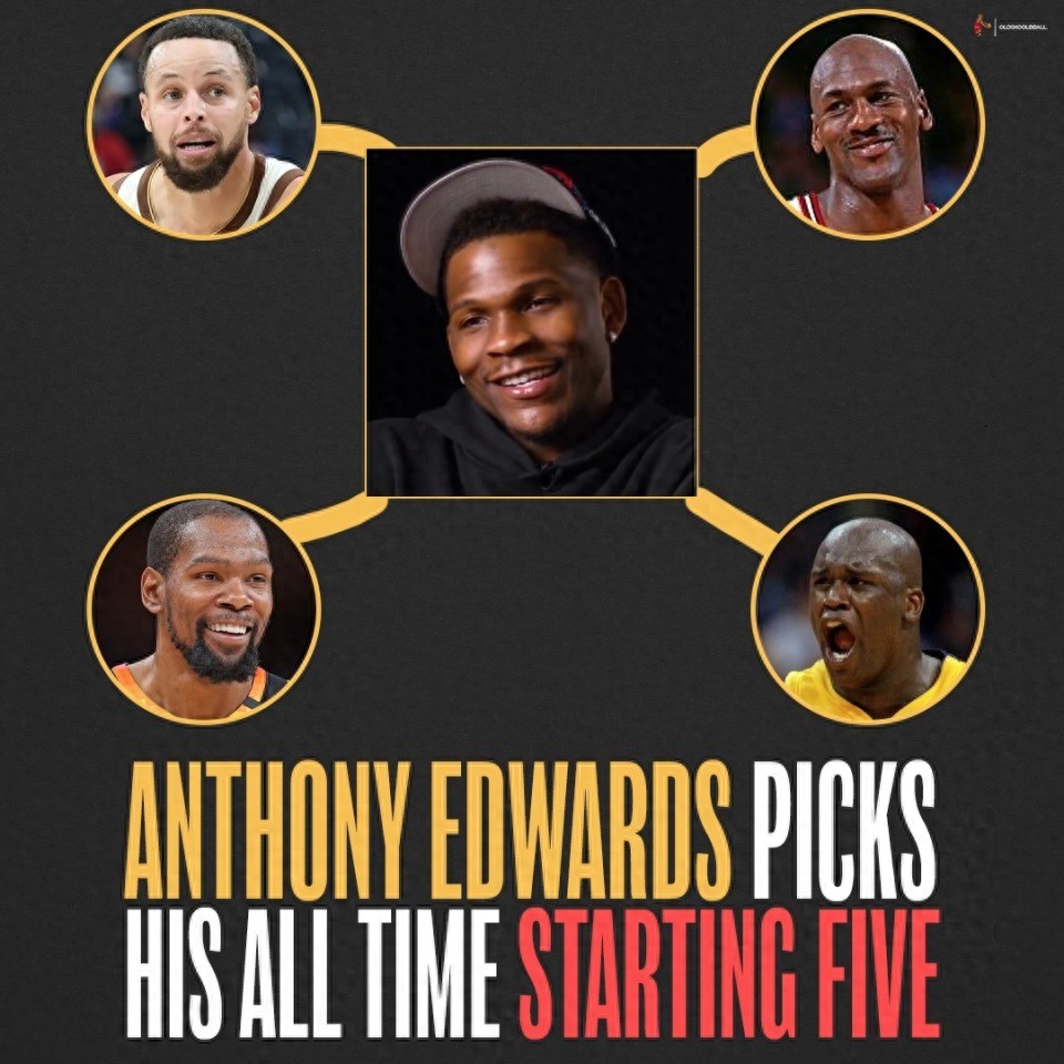Edwards selects his NBA historical starting five: includes three active players including himself, omits James