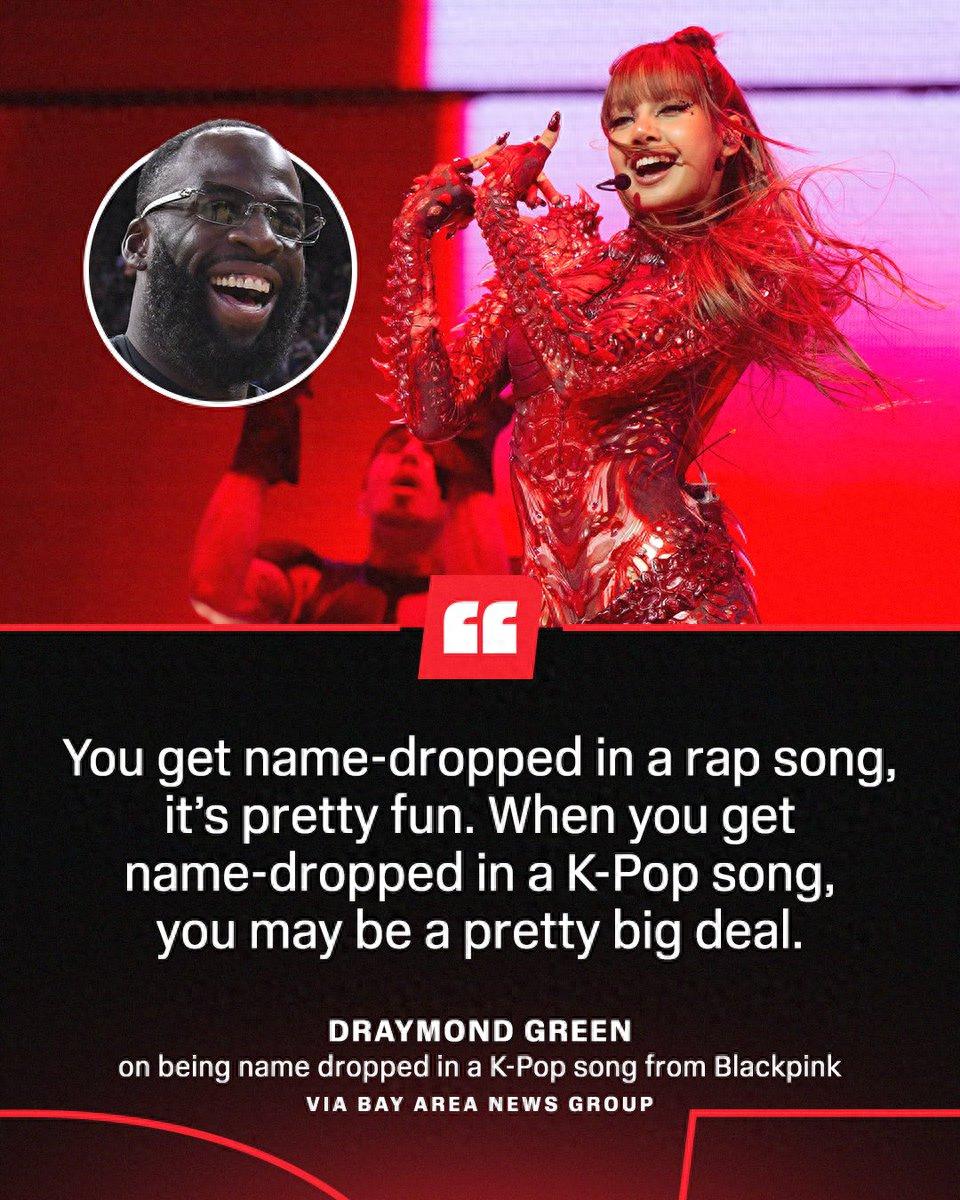 Named in BLACKPINK's new song! Draymond responds: I really am a big deal now