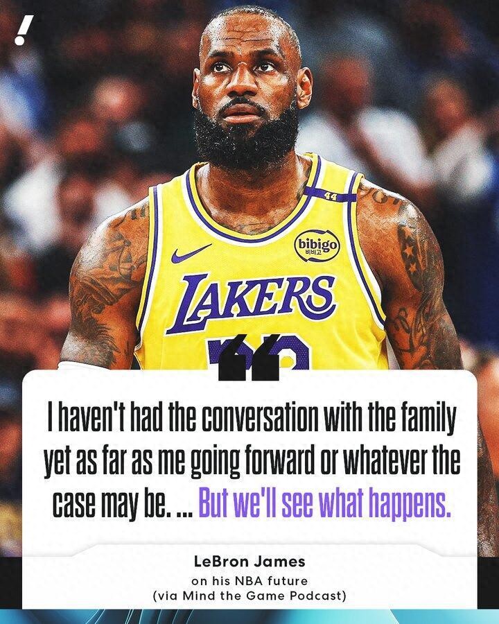 James claims that he has not yet made a decision! Another year is expected: retirement is still a possibility