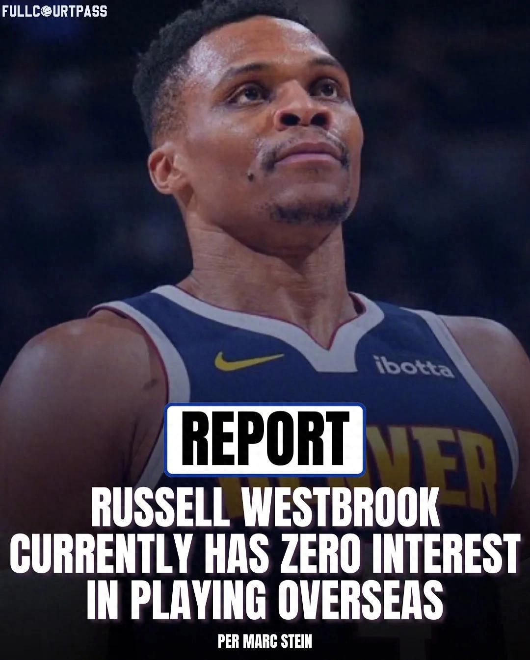 No! Reject Chinese teams! Western conference cellar team intends to sign Westbrook