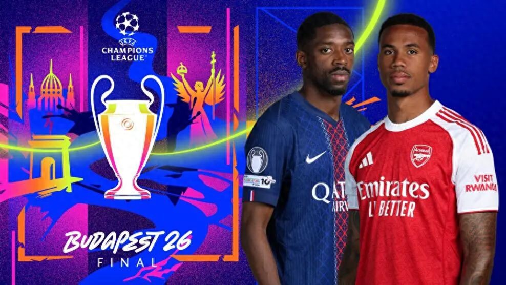 Champions League Final: Paris vs Arsenal - Clash of Styles, Will Paris Defend Their Title or a New Champion Emerge?