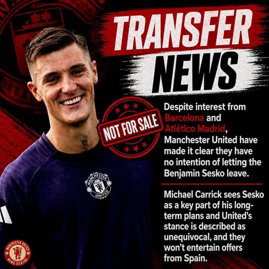 Manchester United's Sesko No.9 plan revealed! Carrick confirms he is not for sale, rejecting approaches from Barcelona and Atletico Madrid