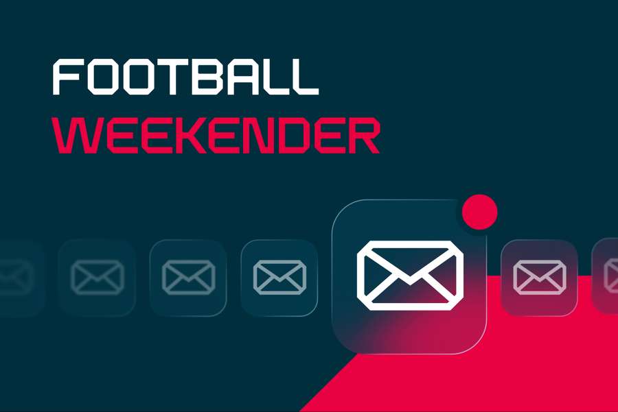 The Football Weekender newsletter brings the most interesting stories straight to your inbox The Football Weekender newsletter brings the most interesting stories straight to your inbox
